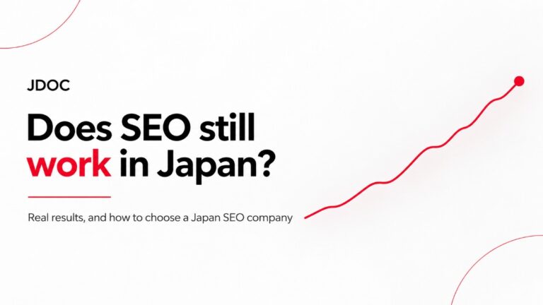 Does SEO Still Work in Japan? How to Choose the Right Japan SEO Company