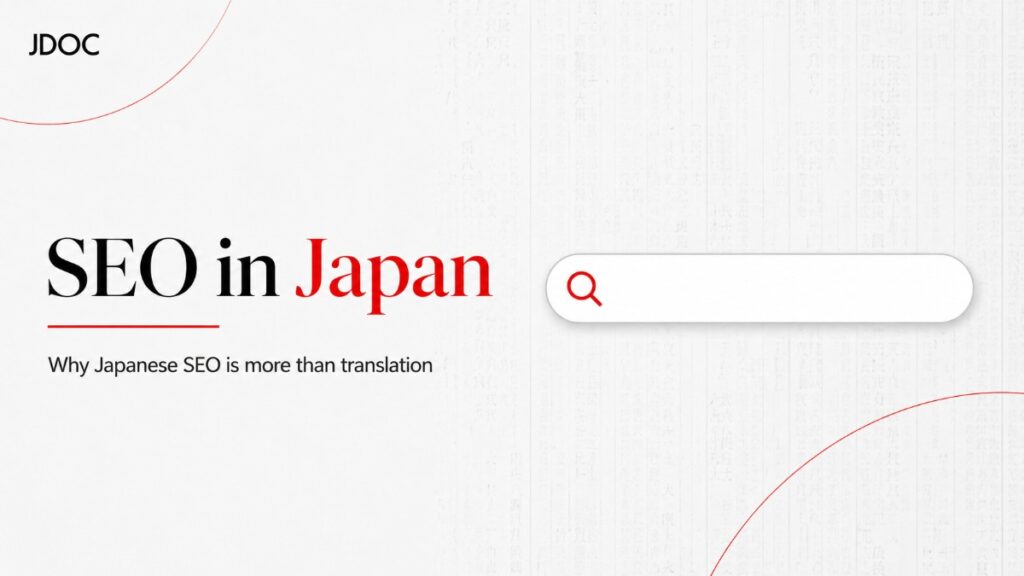 SEO in Japan — why Japanese SEO is more than translation